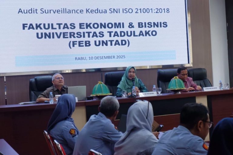 Fokus Isu Perubahan Iklim Dan Mitigasi Risiko, FEB UNTAD Sukses Pertahankan Sertifikasi Iso 21001:2018